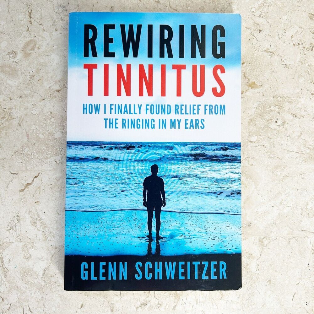 Rewiring Tinnitus Book ~ Find Relief from the Ringing Buzz Noises in Your Ears